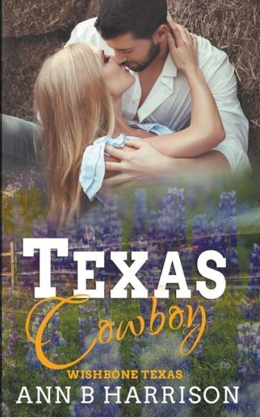 Cover for Ann B Harrison · Texas Cowboy - Wishbone Texas (Pocketbok) (2020)