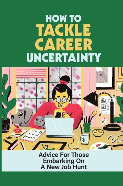 Cover for Amos Key · How To Tackle Career Uncertainty (Paperback Book) (2021)