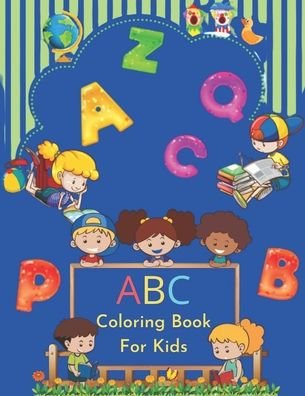 ABC Coloring Book For Kids - Tr Publishing House - Bücher - Independently Published - 9798551438847 - 22. Oktober 2020