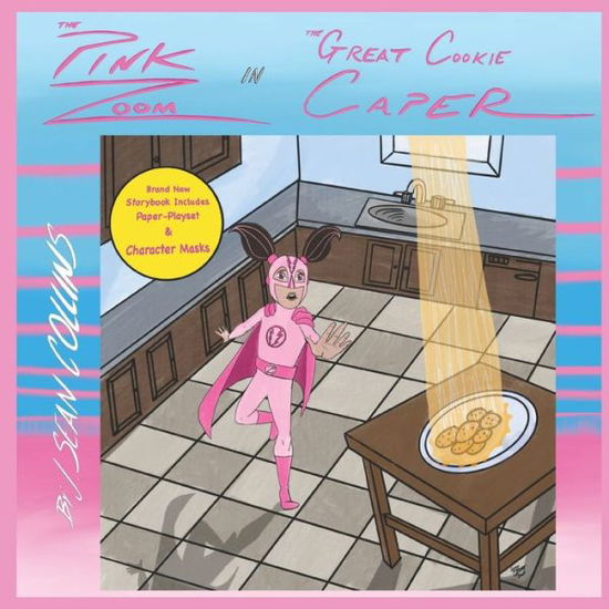 Cover for J Sean Collins · The Pink Zoom in The Great Cookie Caper (Taschenbuch) (2020)