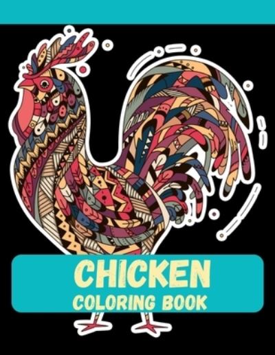 Cover for Ahsan Ahmed · Chicken Coloring Book (Pocketbok) (2020)