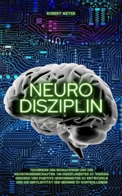 Cover for Robert Meyer · Neuro Disziplin (Paperback Book) (2020)