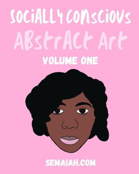 Cover for Semaiah Nandi Luma · Socially Conscious Abstract Art (Taschenbuch) (2021)