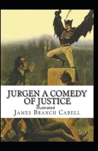 Cover for James Branch Cabell · Jurgen, A Comedy of Justice Illustrated (Paperback Book) (2021)