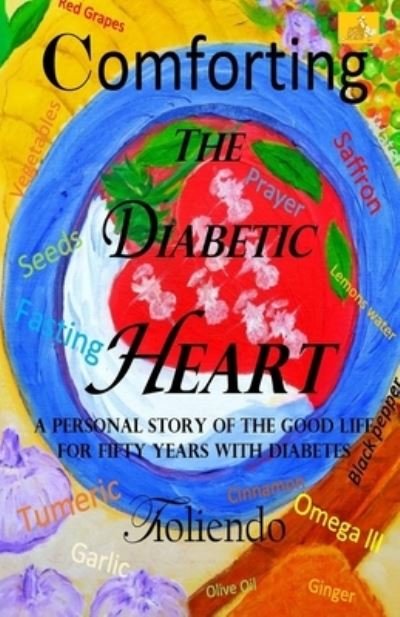 Cover for Teo Tioliendo · Comforting The Diabetic Heart (Pocketbok) (2020)