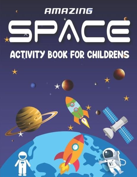 Cover for Mahleen Press · Amazing Space Activity Book for Childrens (Paperback Bog) (2020)