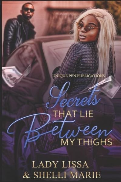 Cover for Shelli Marie · Secrets That Lie Between my Thighs (Paperback Book) (2020)