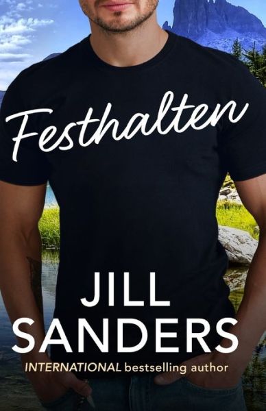 Cover for Jill Sanders · Festhalten (Paperback Book) (2020)