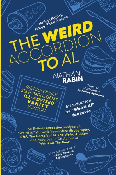 Cover for Nathan Rabin · The Weird Accordion to Al: Ridiculously Self-Indulgent, Ill-Advised Vanity Edition (Paperback Book) (2020)