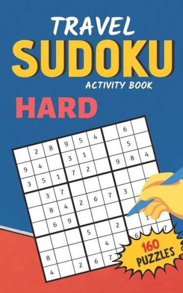 Cover for Mia Smith · Travel Sudoku Activity Book Hard 160 Puzzles (Paperback Book) (2020)