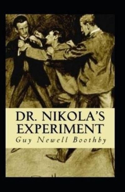 Cover for Guy Boothby · Dr. Nikola's Experiment Illustrated (Paperback Book) (2021)