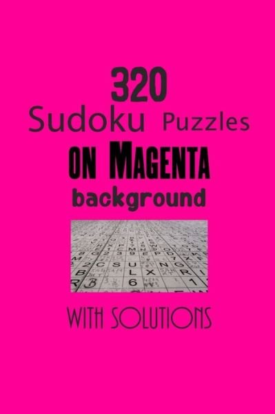 Cover for Depace' · 320 Sudoku Puzzles on Magenta background with solutions (Paperback Book) (2021)