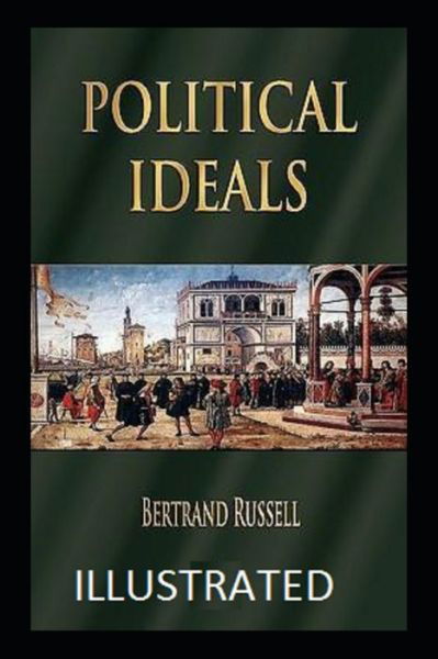 Cover for Bertrand Russell · Political Ideals Illustrated (Paperback Bog) (2021)