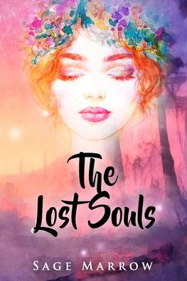 Cover for Sage Marrow · The Lost Souls (Paperback Book) (2022)