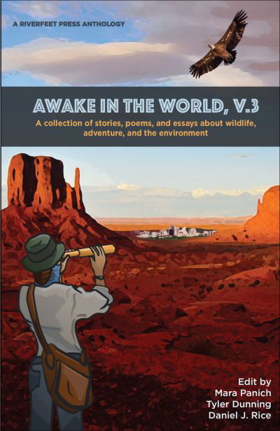 Cover for Awake in the World, Volume 3: Riverfeet Press Anthology (Paperback Book) (2023)