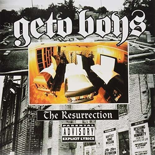 Resurrection - Geto Boys - Musik - RAP A LOT - 0034744459848 - 3. juni 2014