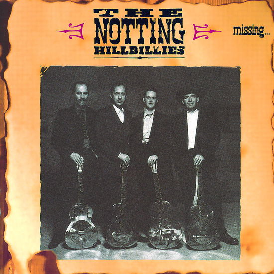 Cover for The Notting Hillbillies · Missing ... Presumed Having A Good Time (LP) (2014)