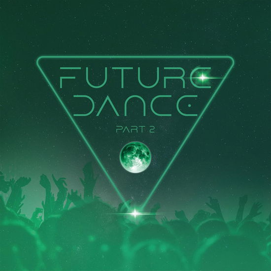 Cover for Future Dance Part 2 (CD) (2024)