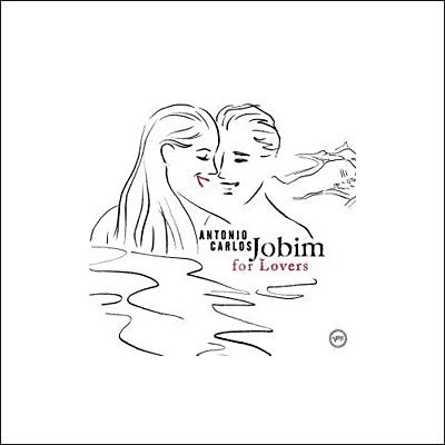 For Lovers - Antonio Carlos Jobim - Muziek - Verve - 0602498454848 - 