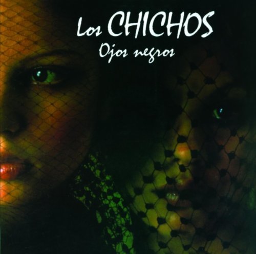 Cover for Los Chichos · Ojos Negros (CD) [Remastered edition] (2017)