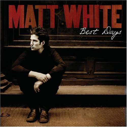 Cover for Matt White · Best Days (CD) (1990)