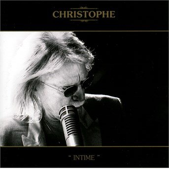 Christophe · Intime Unplugged (CD) [Limited edition] (2014)