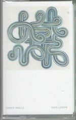 Cover for Chris Walla · Tape Loops (Cassette)