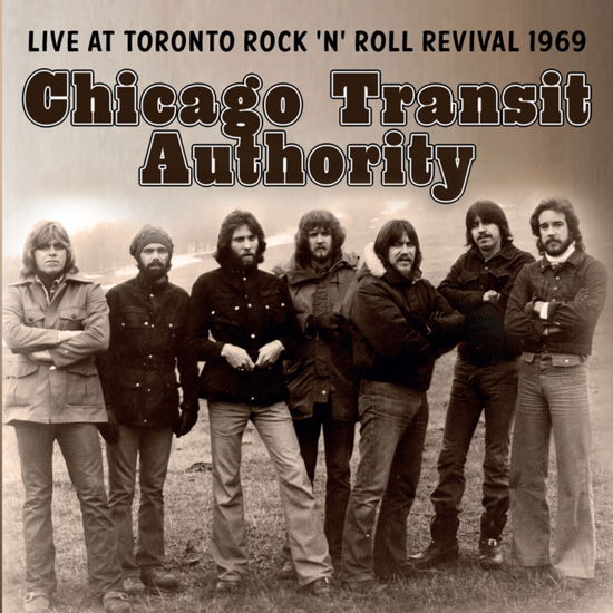 Cover for Chicago Transit Authority · Live At Toronto Rock N Roll Revival 1969 (CD) (2025)