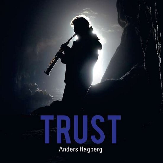 Cover for Anders Hagberg · Hagberg: Trust (CD) (2018)