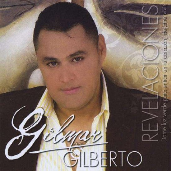 Cover for Gilmar Gilberto · Revelaciones (CD) (2012)