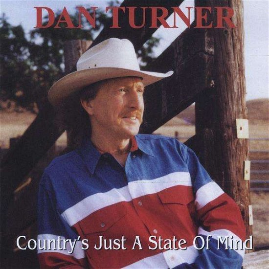 Cover for Dan Turner · Country's Just a State of Mind (CD) (2010)
