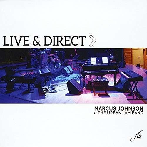 Cover for Marcus Johnson · Live &amp; Direct (DVD) (2014)