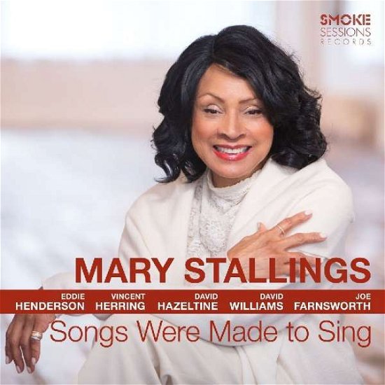 Songs Were Made To Sing - Mary Stallings - Música - MEMBRAN - 0888295851848 - 31 de mayo de 2019