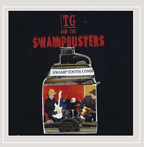 Cover for Tg &amp; Swampbusters · Swamp Tooth Comb (CD) (2015)