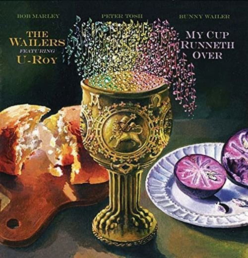 Wailers & U-Roy · My Cup Runneth Over (LP) [Japan Import edition] (2022)