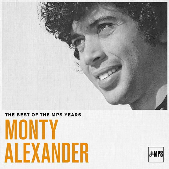 The Best of Mps Years - Monty Alexander - Musiikki - EARMUSIC - 4029759176848 - perjantai 22. syyskuuta 2023