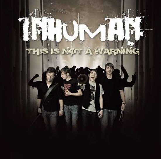 Cover for Inhuman · This Is Not A Warning (CD) (2010)
