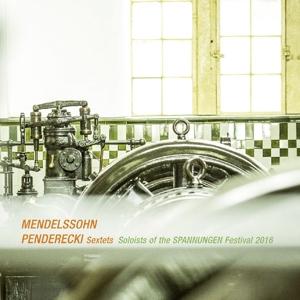 Mendelssohn · Mendelssohn: Soloists Of The Spannungen Festival 2016. Sexte (CD) [Digipak] (2017)