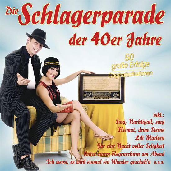 Cover for Various Artists · Die Schlagerparade Der 40er Jahre (CD) (2015)