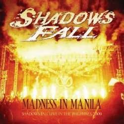 Cover for Shadows Fall · Madness In Manila (CD) [Japan Import edition] (2021)
