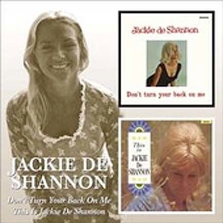 Dont Turn Your Back On - Jackie De Shannon - Música - BGO RECORDS - 5017261206848 - 12 de septiembre de 2005