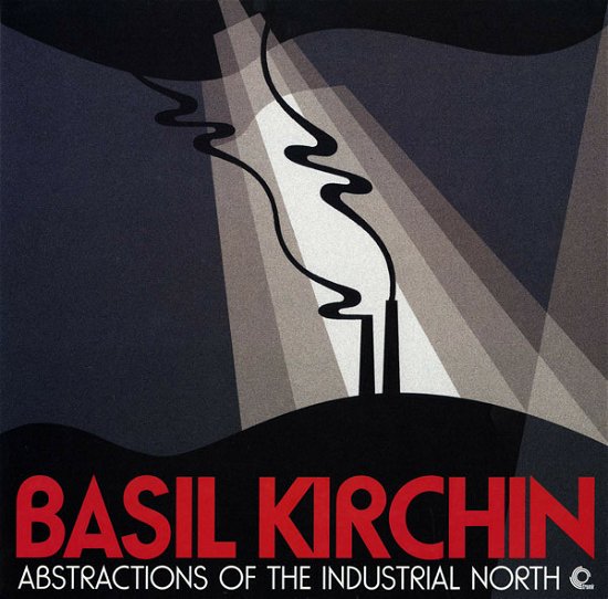 Cover for Basil Kirchin · Abstractions Of The Industrial North (LP) (2021)