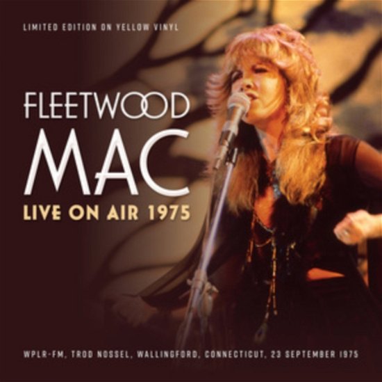 Cover for Fleetwood Mac · Live On Air 1975 (Limited Edition) (Sunflower Yellow Vinyl) (LP) [Limited edition] (2023)