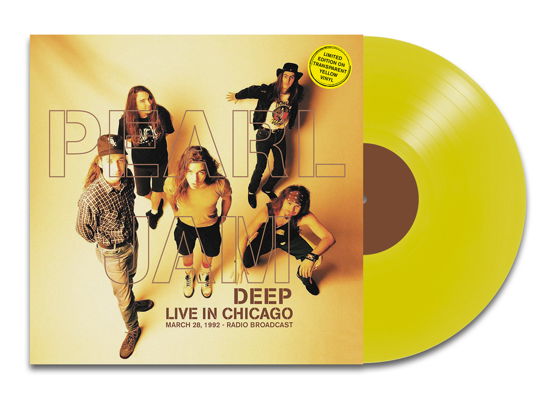 Deep - Live In Chicago - March 28. 1992 (Yellow Vinyl) - Pearl Jam - Música - ROOM ON FIRE - 7427252391848 - 13 de octubre de 2023