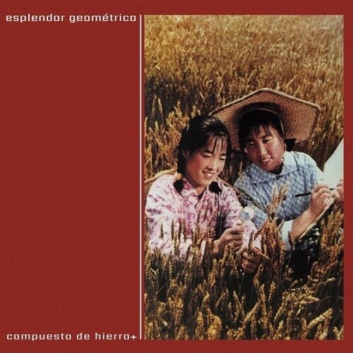 Cover for Esplendor Geometrico · Compuesto De Hierro + (LP) (2022)
