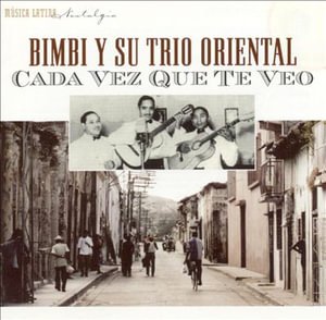 Cover for Bimbi Y Su Trio Oriental  · Cada Vez Que Te Veo 37-41 (CD)
