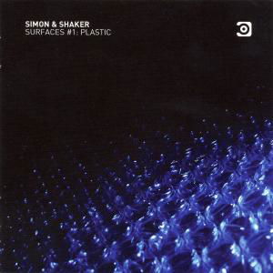 Simon & Shaker-Surfaces 1 - Simon & Shaker-Surfaces 1 - Music - ASTRAL MUSIC (ARMADA MUSIC) - 8717306950848 - January 6, 2009