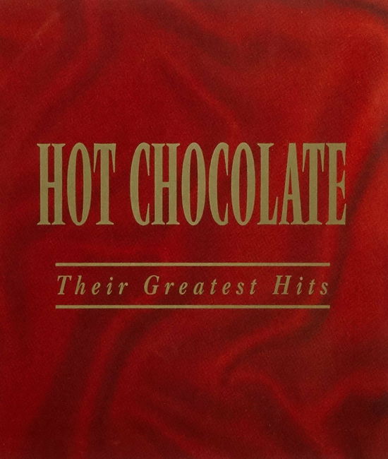 Cover for Hot Chocolate · Their Greatest Hits (CD) (2013)