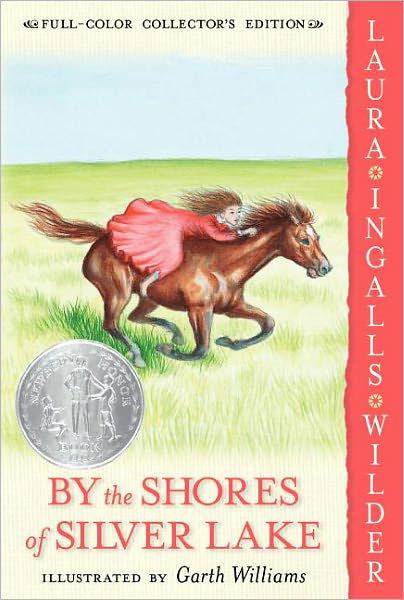 Cover for Laura Ingalls Wilder · By the Shores of Silver Lake: Full Color Edition: A Newbery Honor Award Winner - Little House (Pocketbok) [Reprint edition] (2004)