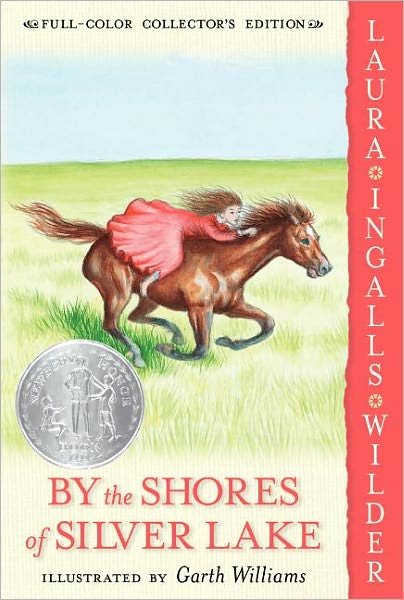 Cover for Laura Ingalls Wilder · By the Shores of Silver Lake: Full Color Edition: A Newbery Honor Award Winner - Little House (Paperback Bog) [Reprint edition] (2004)